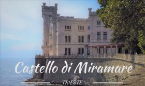 castello di miramare trieste