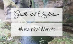 visita alle grotte del caglieron treviso