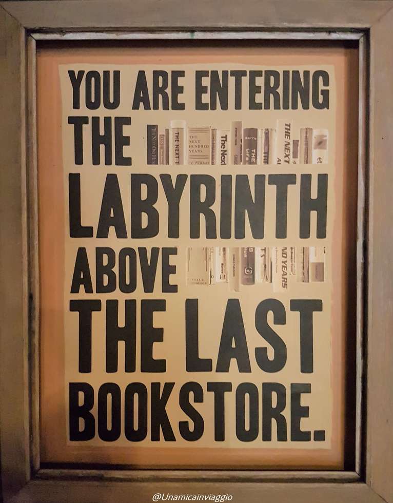 la libreria più bella di los angeles - the last bookstore